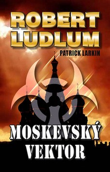 Moskevský vektor - Robert Ludlum
