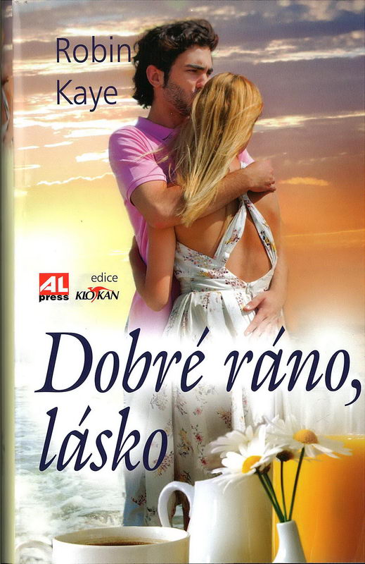 Dobré ráno, lásko - Robin Kaye