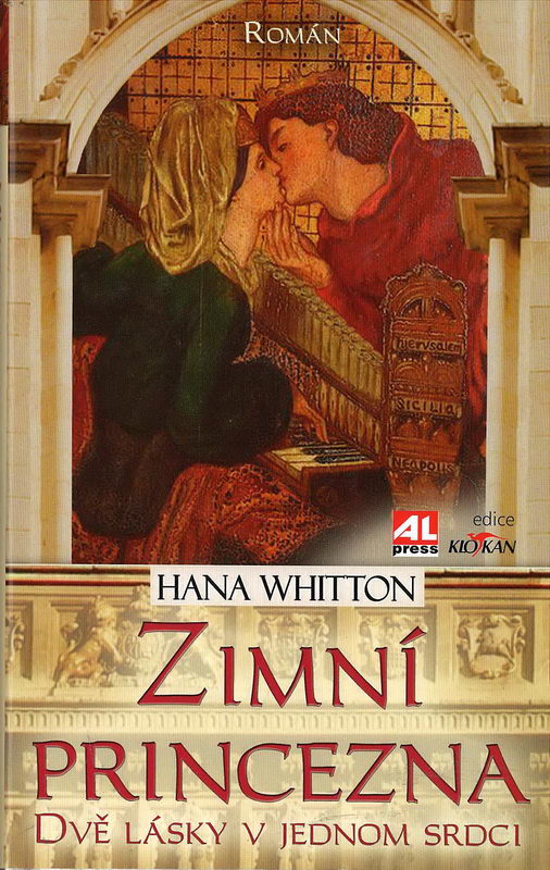 Zimní princezna dvě lásky v jednom srdci - Hana Whitton