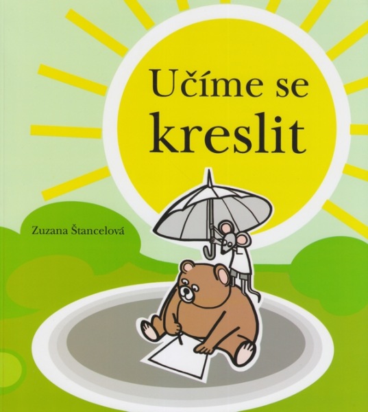 Učíme se kreslit - Zuzana Štancelová