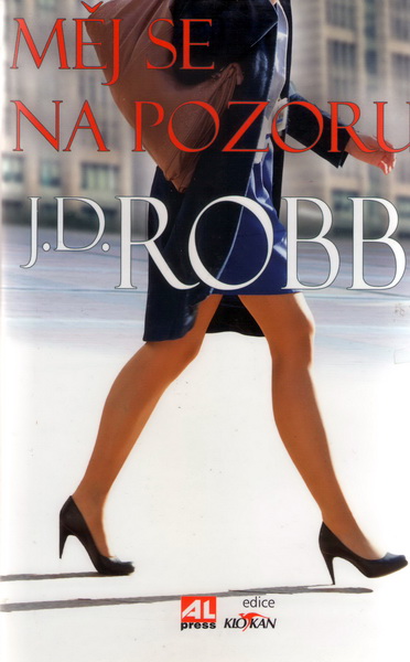 Měj se na pozoru - J.D. Robb