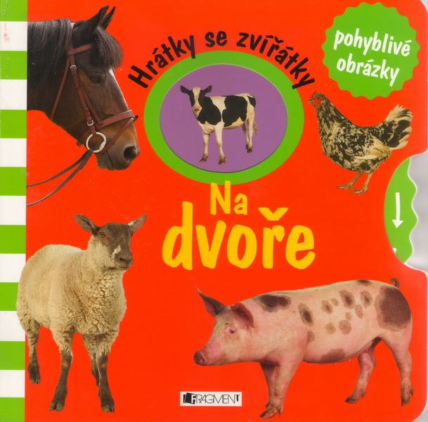 Hrátky se zvířátky Na dvoře