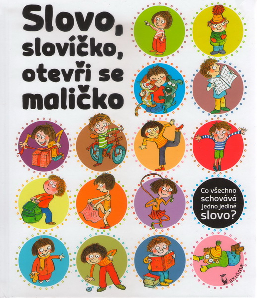 Slovo, slovíčko, otevři se maličko - Michal Černík, Alena Schulzová
