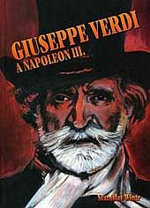 Giuseppe Verdi a Napol.III.+CD