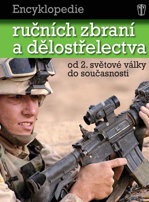 Encyklopedie ručních zbraní a dělostřelectva od 2. světové války do současnosti