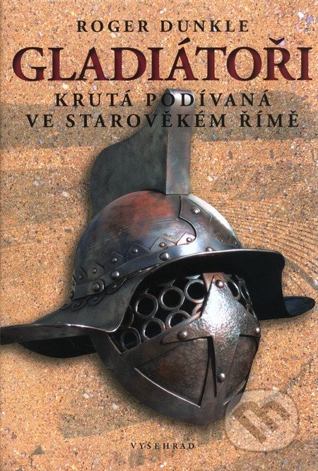 Gladiátoři Roger Dunkle