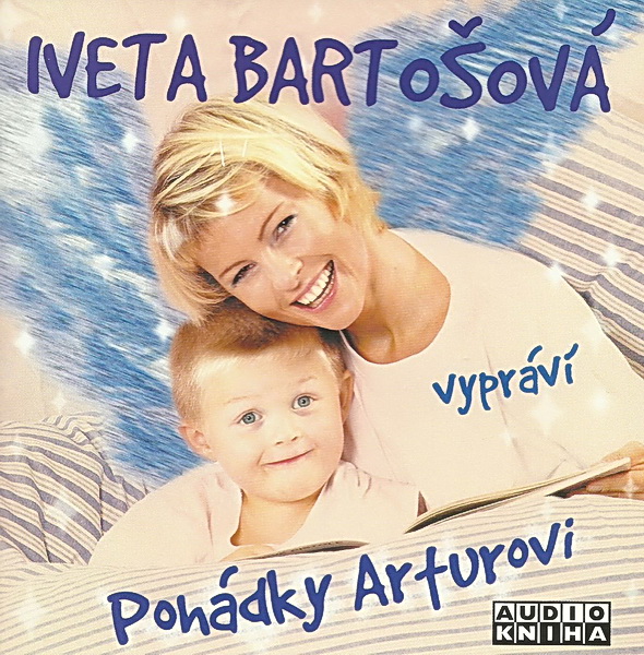 Iveta Bartošová vypráví pohádky Arturovi - CD