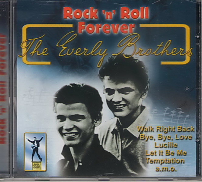 Rock ´n´ Roll Forever The Everly Brothers