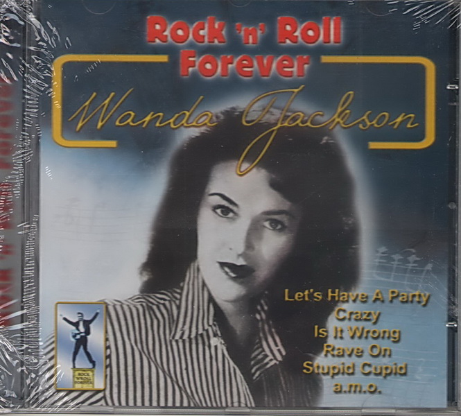 Rock ´n´ Roll Forever Wanda Jackson