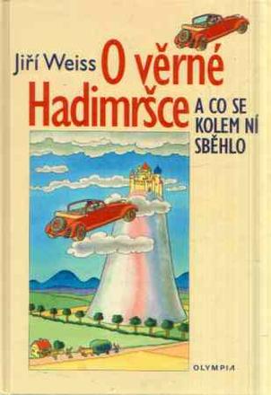 O věrné Hadimršce 2000 Jiří Weiss kniha