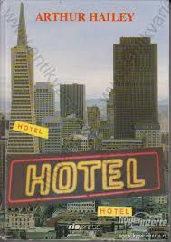 Hotel Arthur Hailey 1977 kniha