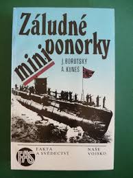 Záludné miniponorky Borotský, Kuneš 1990 kniha