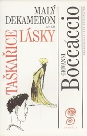 Malý dekameron aneb Taškařice lásky, Giovanni Boccaccio, 1993 kniha