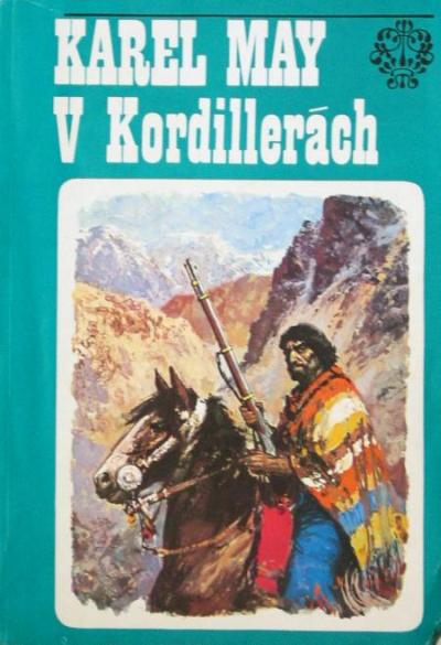 V Kordillerách, Karel May, 1990, kniha