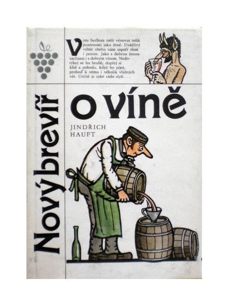 Nový brevíř o víně, Jindřich Hauft, 1988, kniha