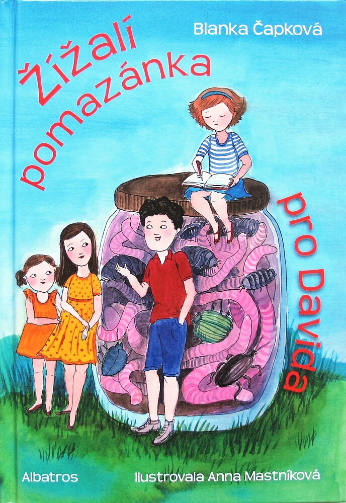 Žížalí pomazánka pro Davida - Blanka Čapková kniha