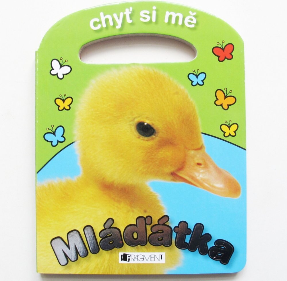 Chyť si mě Mláďátka kniha