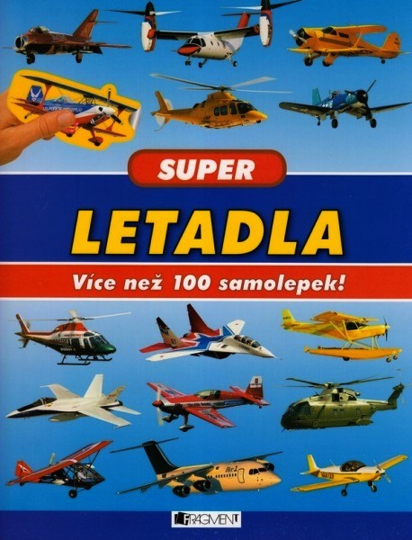 Super letadla - Více než 100 samolepek! kniha