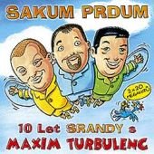 Sakum Prdum Maxim Turbulenc CD