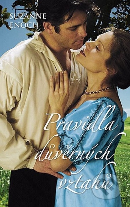 Pravidla důvěrných vztahů Suzanne Enoch kniha