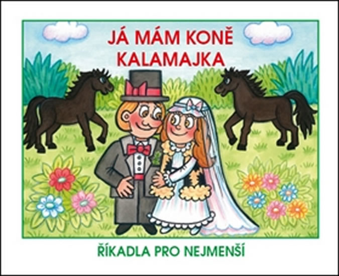 Já mám koně kalamajka leporelo