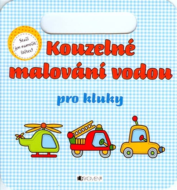 Kouzelné malování vodou pro kluky kniha