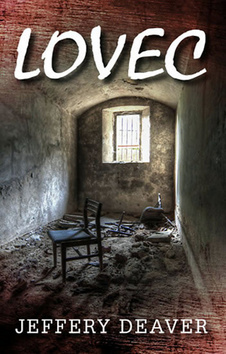 Lovec Jeffery Deaver kniha