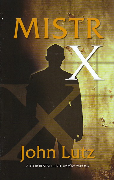 Mistr X John Lutz kniha