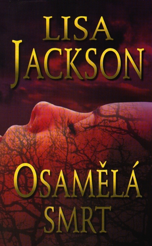 Osamělá smrt Lisa Jackson kniha