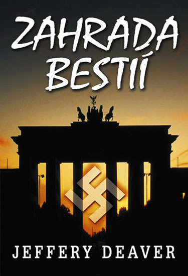 Zahrada bestií Jeffery Deaver kniha