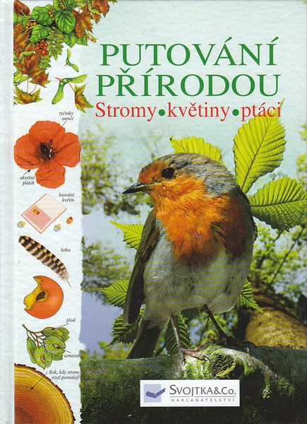 Putování přírodou - Stromy, květiny, ptáci kniha