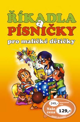 Říkadla a písničky pro malé dětičky kniha