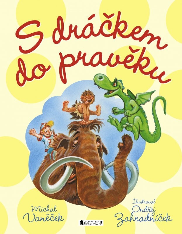 S dráčkem do pravěku kniha