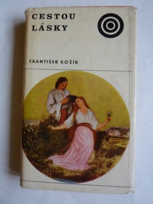 Cestou lásky František Kožík 1971 kniha