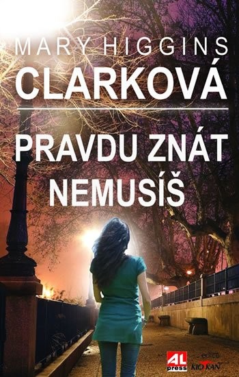 Pravdu znát nemusíš - M. H. Clarková