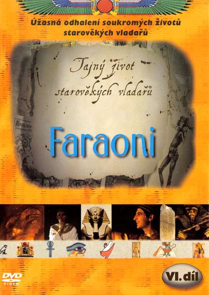 Tajný život starověkých vladařů Faraoni DVD