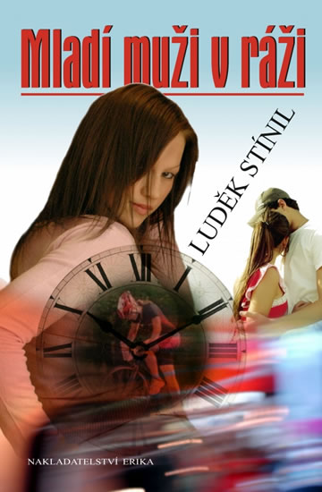 Mladí muži v ráži Luděk Stínil kniha