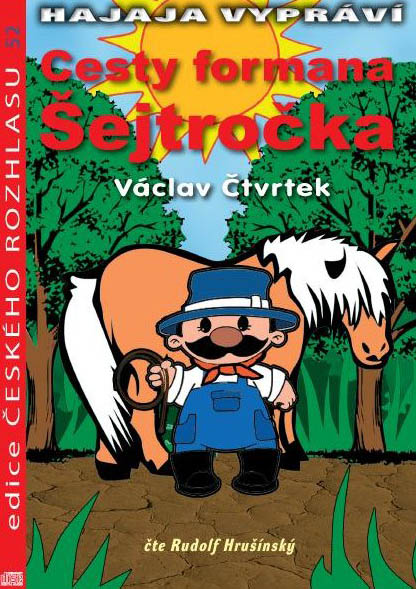 Cesty formana Šejtročka Václav Čtvrtek CD