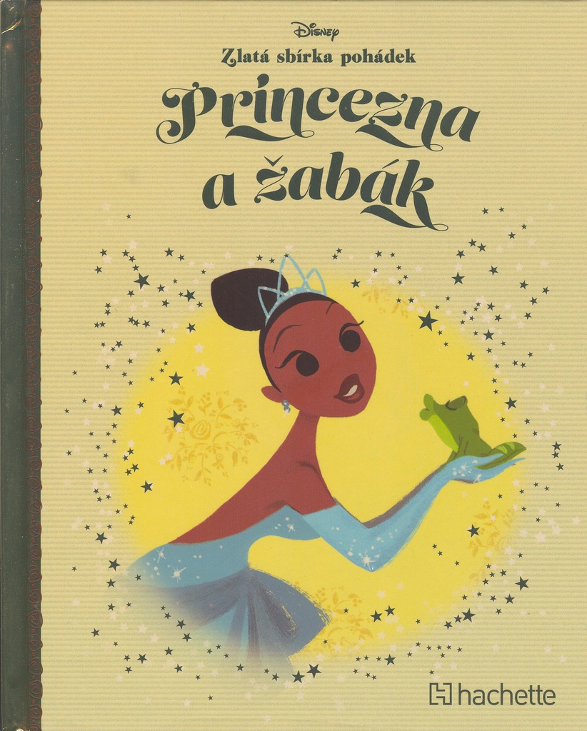 Princezna a žabák zlatá sbírka pohádek Disney hachette kniha