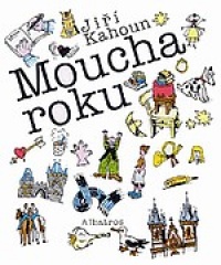 Moucha roku Jiří Kahoun 2000 kniha