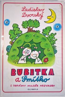 Bubetka a Smítko Ladislav Dvorský 2000 kniha