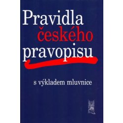 Pravidla českého pravopisu s výkladem mluvnice - Šaur V. kniha