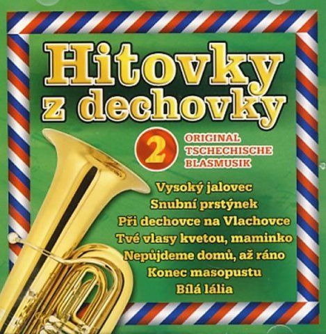 Hitovky z dechovky 2 CD