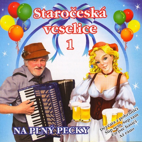 Staročeská veselice 1 CD