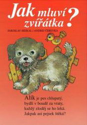 Jak mluví zvířátka? - Leporelo