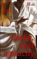 Láska, čest a prachy - Jo Rees kniha