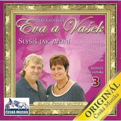 Eva a Vašek Slyšíš jak zvoní 3 CD