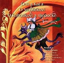 NAJKRAJŠIE ROZPRÁVKY 7 CD Čert a Kača,O Smolíčkovi,O kohútikovi a sliepočke