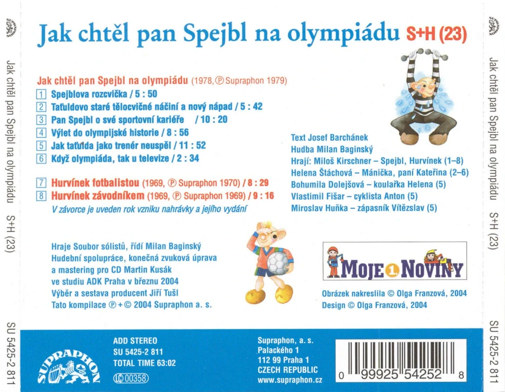 Jak chtěl pan Spejbl na olympiádu S+H 23 CD