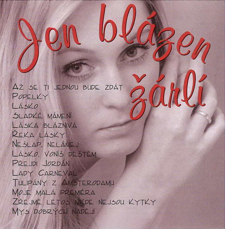 Jen blázen žárlí - CD